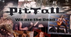 Película Pitfall: We are the Dead