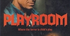 Playroom film complet