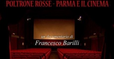 Película Poltrone Rosse - Parma e il Cinema