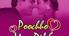 Poochho Mere Dil Se film complet