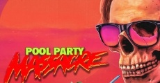 Pool Party Massacre (2017) stream