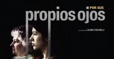 Por sus propios ojos (2007) stream