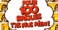 Película Pour 100 briques t'as plus rien!