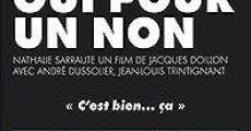 Filme completo Pour un oui ou pour un non