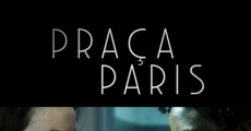 Película Praça Paris