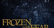 Frozen with Fear