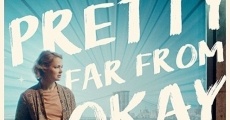 Ver película Pretty Far from Okay