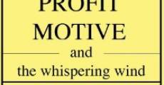 Profit Motive and the Whispering Wind (2007) stream