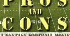 Pros and Cons: A Fantasy Football Movie (2013) stream