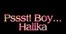 Filme completo Pssst! Boy... Halika