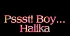 Pssst Boy! ... Halika (1988)