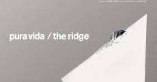 Pura vida. The Ridge