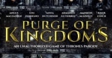 Purge of Kingdoms: The Unauthorized Game of Thrones Parody (2019) stream