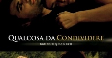 Filme completo Qualcosa da condividere