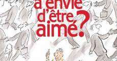 Filme completo Qui a envie d'être aimé ?