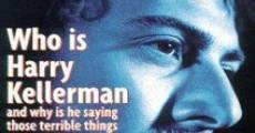 Who is Harry Kellerman and Why Is He Saying those Terrible Things about Me? (1971) stream