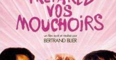 Préparez vos mouchoirs (1978) stream