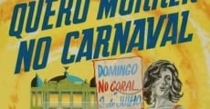 Quiero morir en carnaval (1961) stream