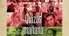 Quizás mañana film complet