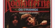 Filme completo Rødtotterne og Tyrannos