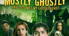 Mostly Ghostly: Have You Met My Ghoulfriend? streaming