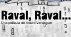 Película Raval, Raval...