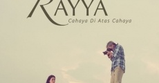 Filme completo Rayya, Cahaya Di Atas Cahaya