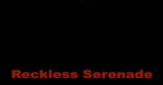 Filme completo Reckless Serenade