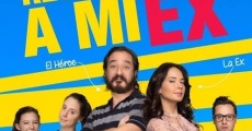 Recuperando a mi Ex film complet