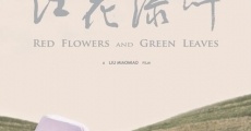 Red Flowers and Green Leaves (2019)