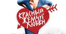 Filme completo Krasnyy zhemchug lyubvi