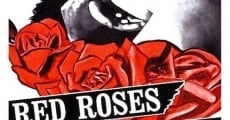 Película Rosas rojas de la pasión