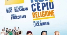 Non c'è più religione film complet