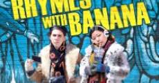 Rhymes with Banana streaming