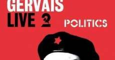 Ricky Gervais Live 2: Politics (2004) stream