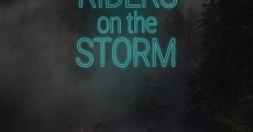 Riders on the Storm