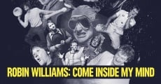 Robin Williams: Come Inside My Mind