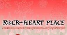 Rock and a Heart Place film complet