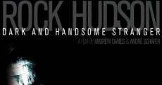 Rock Hudson: Dark and Handsome Stranger film complet