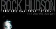 Rock Hudson: Dark and Handsome Stranger