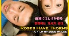Roses Have Thorns (2008)