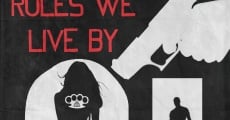 Rules We Live By film complet