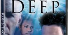 Running Deep film complet