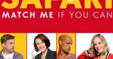 Safari: Match Me If You Can (2018) stream