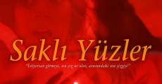 Película Sakli Yüzler