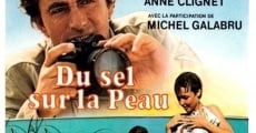 Du sel sur la peau film complet