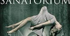 Sanatorium (2013) stream