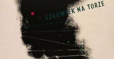 Czlowiek na torze (1957) stream