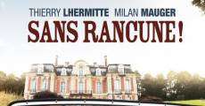 Sans rancune! film complet