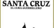 Santa Cruz, el cura guerrillero (1991)